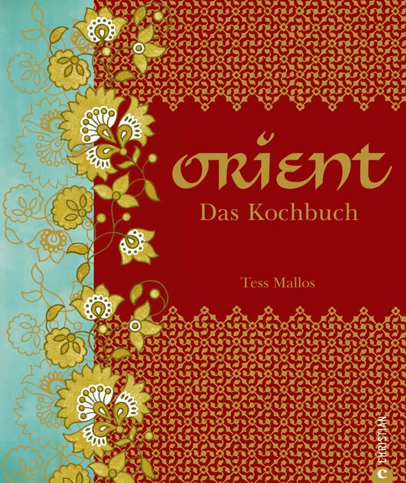 Orient – das Kochbuch